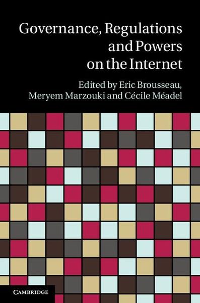 Produktbild: Governance, Regulation and Powers on the Internet