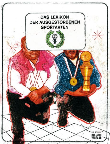 Produktbild: Das Lexikon der ausgestorbenen Sportarten