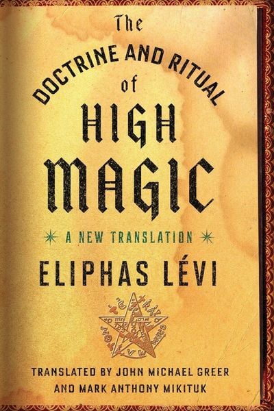 Produktbild: The Doctrine and Ritual of High Magic