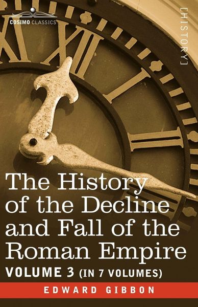 Produktbild: The History of the Decline and Fall of the Roman Empire, Vol. III