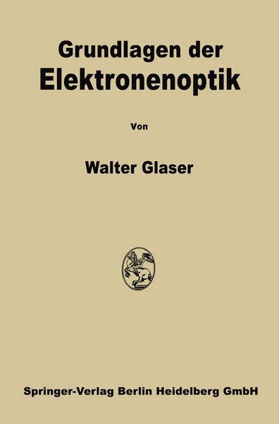 Produktbild: Grundlagen der Elektronenoptik