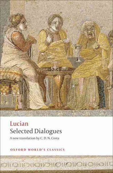 Selected Dialogues, Taschenbuch von Lucian, Oxford University Press, 978-0-19-955593-2