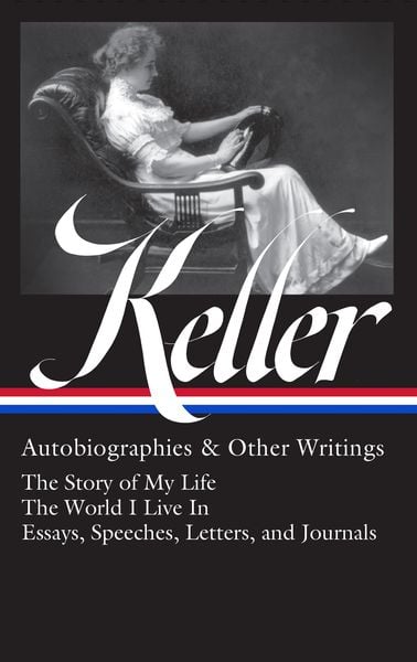 Produktbild: Helen Keller: Autobiographies & Other Writings (LOA #378)