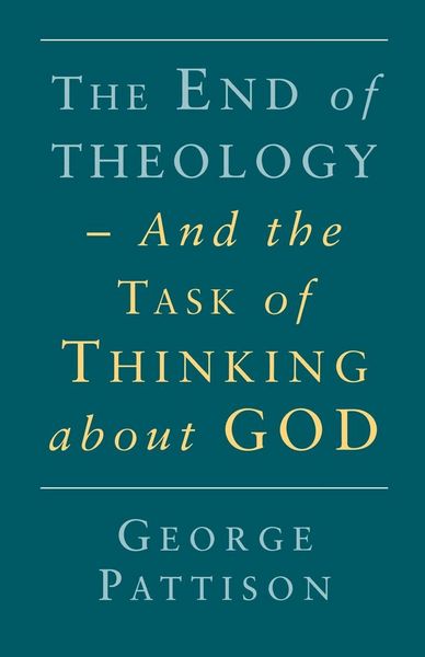 Produktbild: End of Theology and the Task of Thinking about God