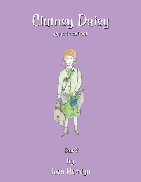 Produktbild: Clumsy Daisy Goes to School