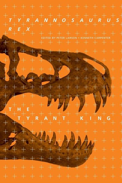Produktbild: Tyrannosaurus rex, the Tyrant King