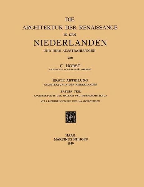 Produktbild: Die Architektur der Renaissance in den Niederlanden und ihre Ausstrahlungen