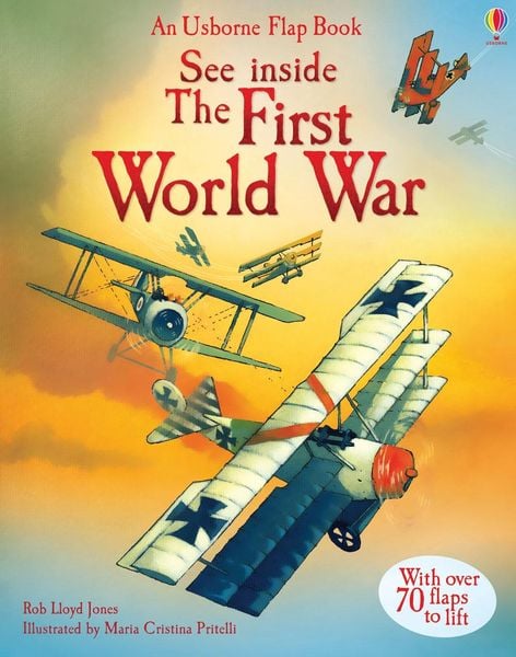 See Inside The First World War, Gebundene Ausgabe von Rob Lloyd Jones, Usborne, 9781409531708