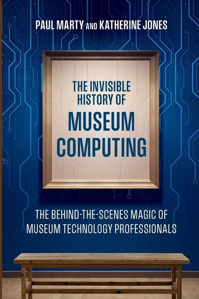 Produktbild: Invisible History of Museum Computing