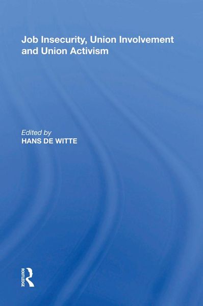 Produktbild: Job Insecurity, Union Involvement and Union Activism
