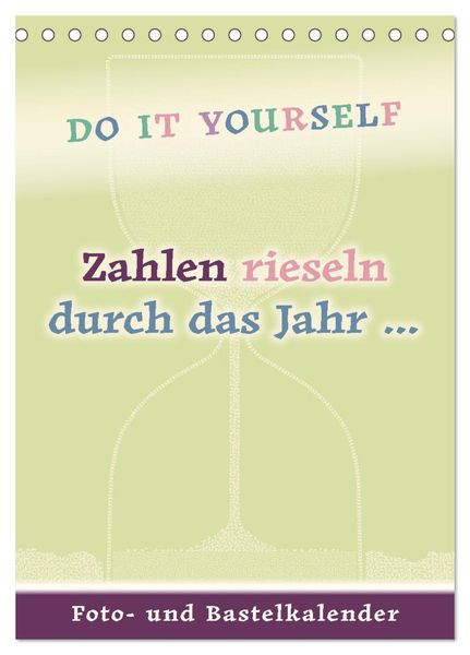 Produktbild: Zahlen rieseln durch das Jahr ... (Tischkalender 2026 DIN A5 hoch), CALVENDO Monatskalender