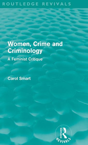 Produktbild: Women, Crime and Criminology (Routledge Revivals)