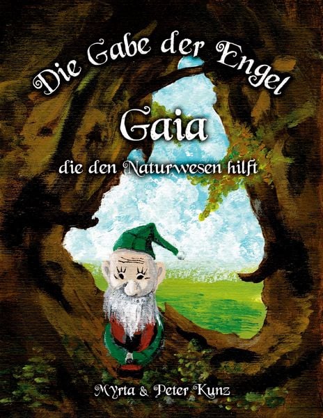Produktbild: Die Gabe der Engel - Gaia die den Naturwesen hilft