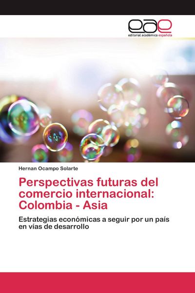 Produktbild: Perspectivas futuras del comercio internacional: Colombia - Asia