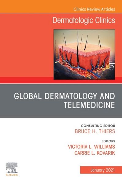 Produktbild: Global Dermatology and Telemedicine, An Issue of Dermatologic Clinics , E-Book