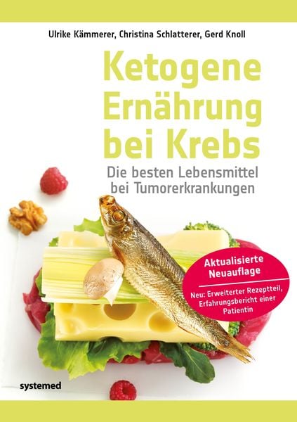 Ketogene Ernährung bei Krebs, Taschenbuch von Ulrike Kämmerer,Christina Schlatterer,Gerd Knoll, Riva