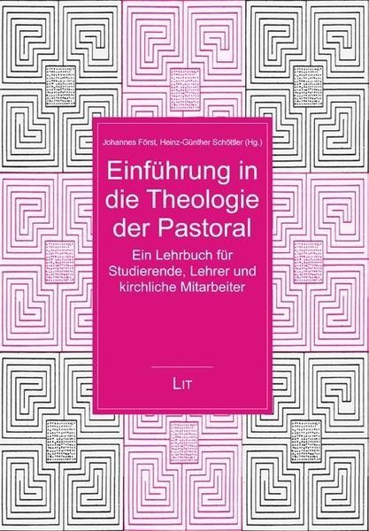 Produktbild: Einf&uuml;hrung in die Theologie der Pastoral