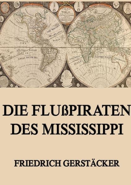 Produktbild: Die Flu&szlig;piraten des Mississippi