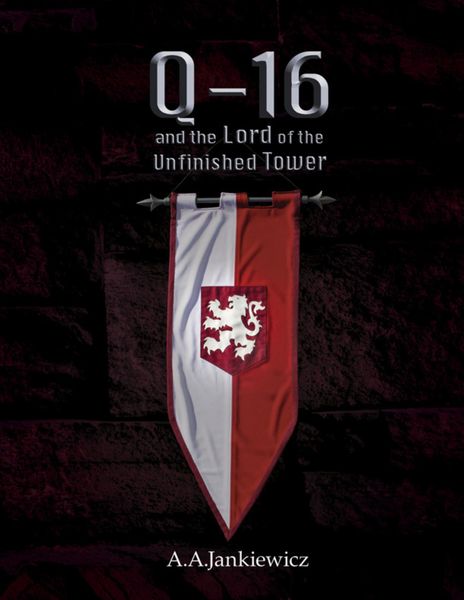 Produktbild: Q-16 and the Lord of the Unfinished Tower