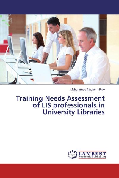 Produktbild: Training Needs Assessment of LIS professionals in University Libraries