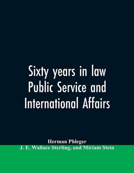 Produktbild: Sixty years in law, public service and international affairs