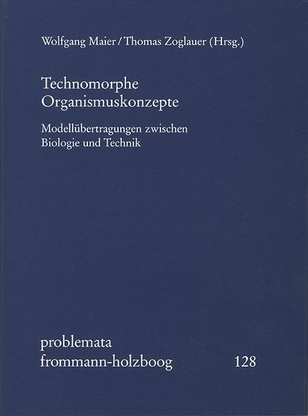 Produktbild: Technomorphe Organismuskonzepte