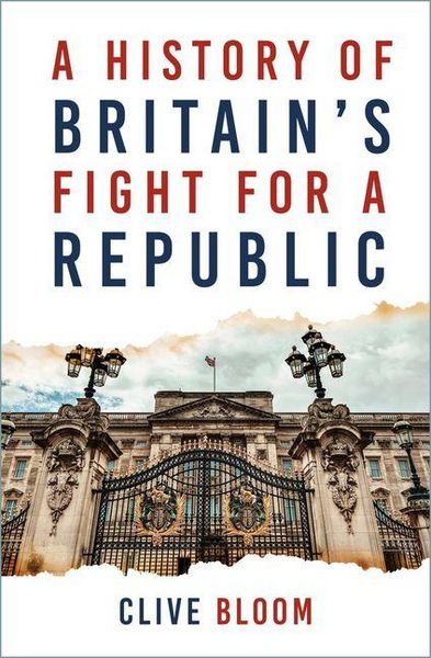 Produktbild: A History of Britain's Fight for a Republic