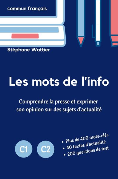 Produktbild: Les mots de l'info C1-C2