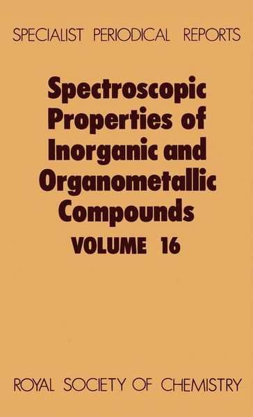 Produktbild: Spectroscopic Properties of Inorganic and Organometallic Compounds
