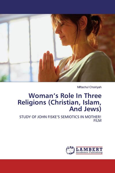 Produktbild: Woman's Role In Three Religions (Christian, Islam, And Jews)