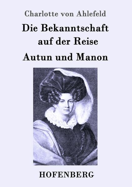 Produktbild: Die Bekanntschaft auf der Reise / Autun und Manon