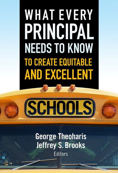 Produktbild: What Every Principal Needs to Know to Create Equitable and Excellent Schools