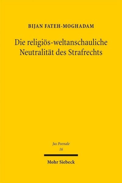 Produktbild: Die religi&ouml;s-weltanschauliche Neutralit&auml;t des Strafrechts