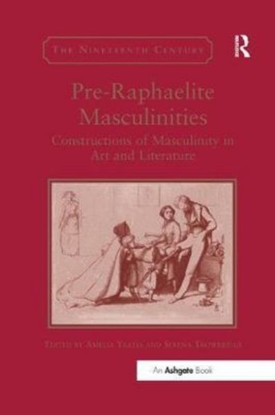 Produktbild: Pre-Raphaelite Masculinities