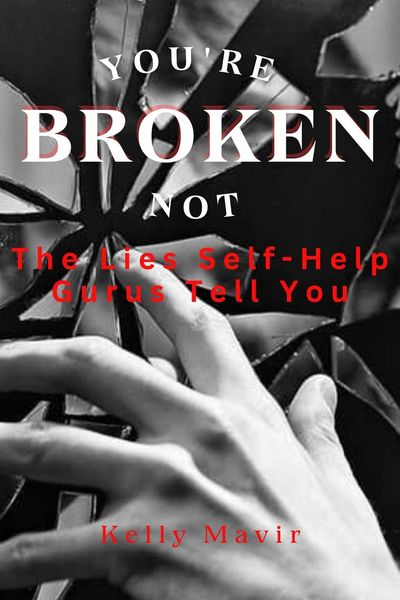 Produktbild: You're Not Broken: The Lies Self-Help Gurus Tell You