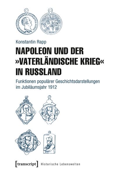Produktbild: Napoleon und der &raquo;Vaterl&auml;ndische Krieg&laquo; in Russland