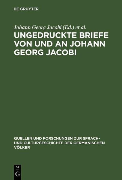 Produktbild: Ungedruckte Briefe von und an Johann Georg Jacobi