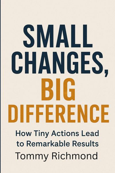 Produktbild: Small Changes, Big Difference (Small Lead Into Big, #41)