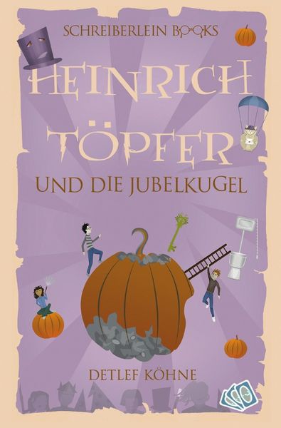 Produktbild: Heinrich T&ouml;pfer und die Jubelkugel