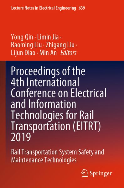 Produktbild: Proceedings of the 4th International Conference on Electrical and Information Technologies for Rail Transportation (EITRT) 2019