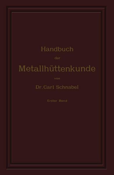 Produktbild: Handbuch der Metallh&uuml;ttenkunde