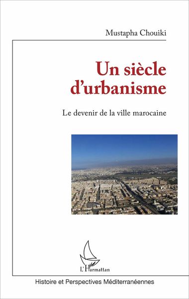 Produktbild: Un si&egrave;cle d'urbanisme