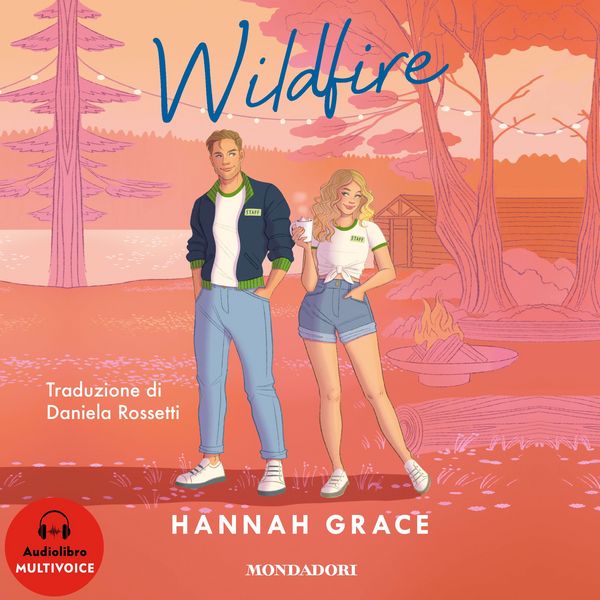 Wildfire - Hannah Grace, Audio, 9788852162602