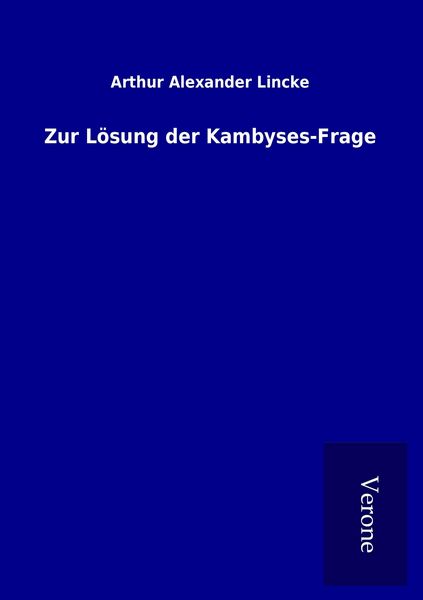 Produktbild: Zur L&ouml;sung der Kambyses-Frage