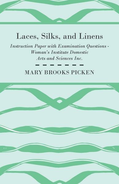 Produktbild: Laces, Silks, And Linens - Instruction Paper With Examination Questions