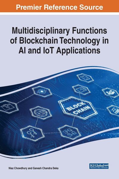 Produktbild: Multidisciplinary Functions of Blockchain Technology in AI and IoT Applications
