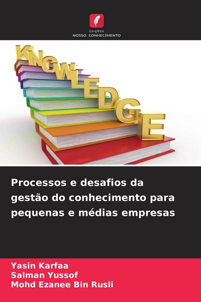 Produktbild: Processos e desafios da gest&atilde;o do conhecimento para pequenas e m&eacute;dias empresas