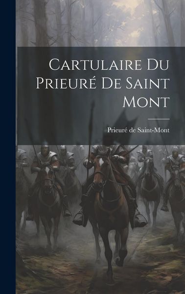 Produktbild: Cartulaire du Prieur&eacute; de Saint Mont
