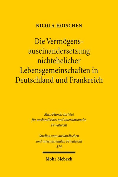 Produktbild: Die Verm&ouml;gensauseinandersetzung nichtehelicher Lebensgemeinschaften in Deutschland und Frankreich
