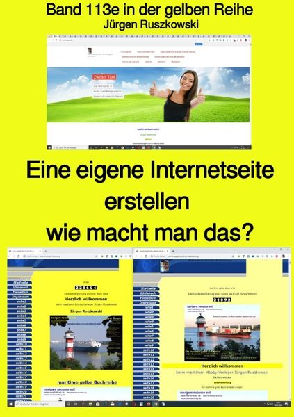 Eine eigene Internetseite erstellen - wie macht man das? - Band 113e farbig in der gelben Reihe bei Jürgen Ruszkowski